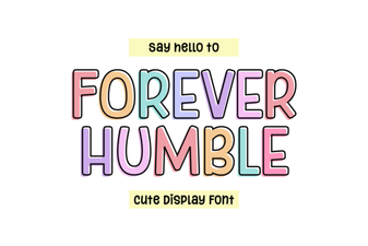 Forever Humble Font: a Creative Design Resource